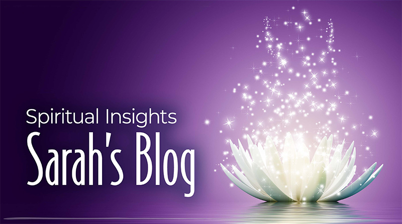 Spiritual Insights: Sarah's Blog